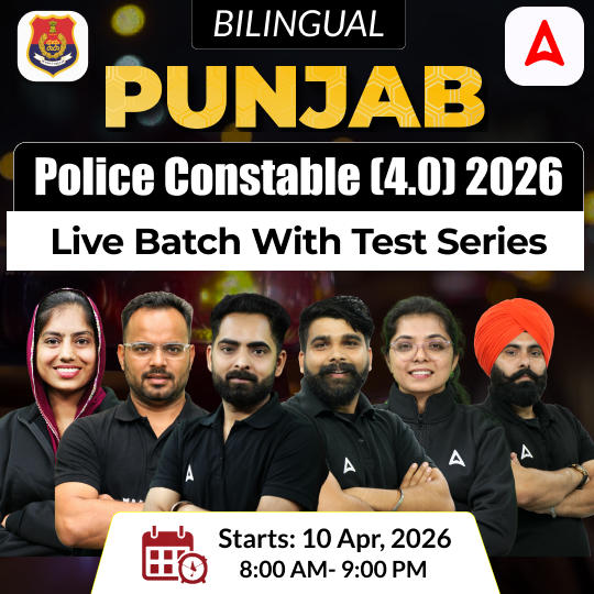 Punjab Police Constable (4.0) 2026 Live Batch with Test Series | Bilingual | Online Live Classes by Adda 247