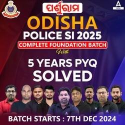 Foundation Course For Odisha Police SI EXAM 2024-25 With 5 Years PYQ Solution | Online Live Classes By Adda247