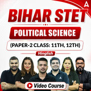 BIHAR STET | Political Science (Paper-2 Class: 11th, 12th) | Complete Video Course by Adda247