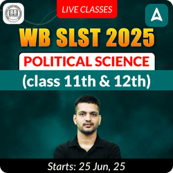 WB SLST 2025 Political Science (Class 11th & 12th) | Complete Batch | Online Live Classes by Adda247