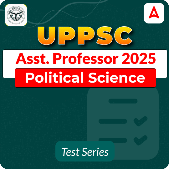 UPPSC Assistant Professor Political Science Mock Test 2025