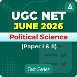 UGC NET Political Science (Paper I & II) June 2026 Mock Test