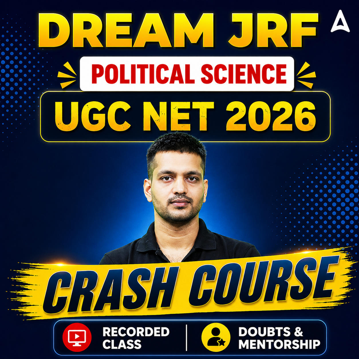 DREAM JRF | UGC NET 2026 POLITICAL SCIENCE CRASH COURSE | LIVE CLASS + RECORDED  CLASSES BY ADDA 247