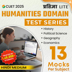 CUET UG 2025 Pratigya Lite Arts Mock Test Series (History, Geography, Economics, & Political Science) Hindi Medium | Online Test Series By Adda247