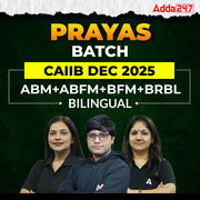Prayas Batch | CAIIB 2026 | ABM+ABFM+BFM+BRBL | Bilingual | Online Live Classes by Adda 247