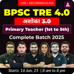 BPSC TRE 4.0 | अशोका 3.0 Primary Teacher (1st to 5th) Complete Batch 2025 | Online Live + Recorded Classes by Adda 247