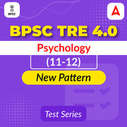 BPSC TRE 4.0 Psychology (11-12) Mock Test