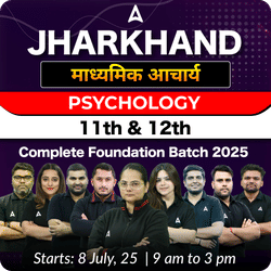 Jharkhand माध्यमिक आचार्य Psychology 11th & 12th Complete Foundation Batch 2025 | Online Live Classes by Adda 247