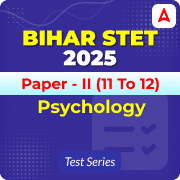 Bihar STET Psychology Paper - II Mock Test 2025