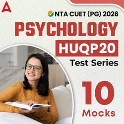NTA CUET (PG) Psychology (HUQP20) Test Series | Online Test Series By Careers Adda