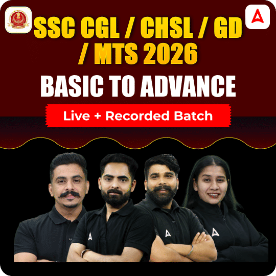 SSC CGL / CHSL / GD / MTS 2026 | Basic to Advance Live + Recorded Batch | Bilingual | Online Live  Class By Adda247