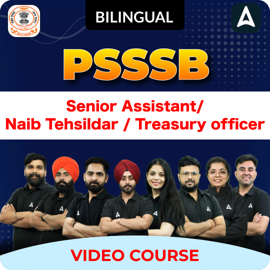 PSSSB Senior Assistant / Naib Tehsildar / Treasury officer | Video Course with Test Series by Adda247