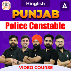 Punjab Police Constable, Bilingual, Video Course by Adda247