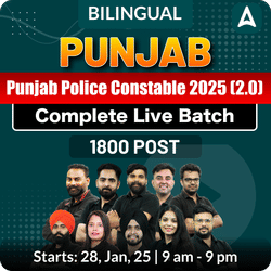 Punjab Police Constable 2025 ( 2.0 ) Complete Live Batch | 1800 Post | Bilingual | Online Live Classes by Adda 247