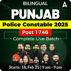 Punjab Police Constable 2025 Post 1746 Complete Live Batch | Bilingual | Online Live Classes by Adda 247