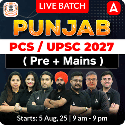Punjab PCS/ UPSC 2027 ( Pre + Mains ) Live batch | Online Live Classes by Adda 247