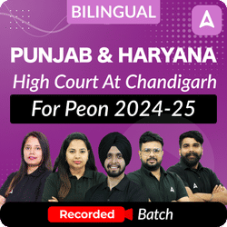 Punjab and Haryana High Court At Chandigarh For Peon 2024-25 Recorded Batch By Adda 247