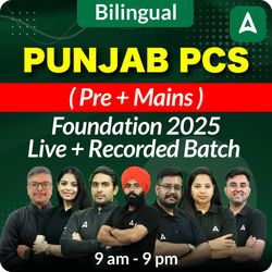 Punjab PCS ( Pre + Mains ) Foundation 2025  Live + Recorded Batch | Online Live Classes by Adda 247