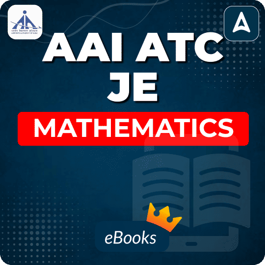 AAI ATC JE Mathematics E-Book By Adda247