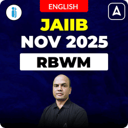 RBWM | JAIIB NOV 2025 | English | Complete Video Course by Adda247
