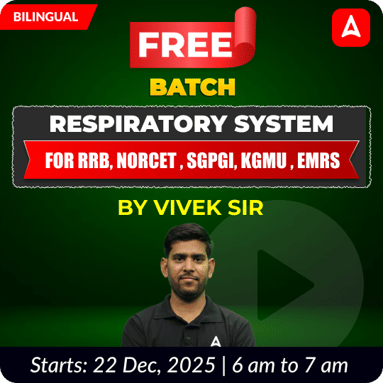 RESPIRATORY SYSTEM FREE BATCH FOR RRB, SGPGI, KGMU , EMRS | LIVE CLASSES BY ADDA 247