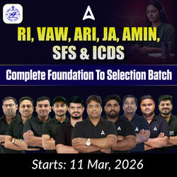 RI, VAW,ARI, JA, AMIN, SFS & ICDS COMPLETE FOUNDATION BATCH 2026| Online Live Classes By Adda247