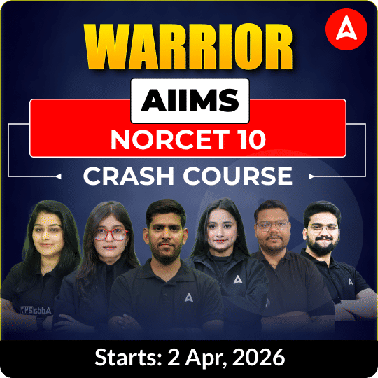 Warrior-AIIMS NORCET 10 Crash Course Online Live Batch by Adda247