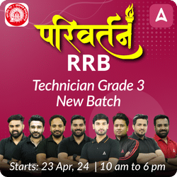 परिवर्तन - Parivartan RRB Technician Grade 3  New Batch | Hinglish | Online Live Classes by Adda 247