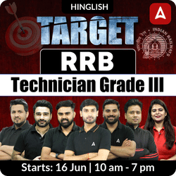 Target RRB Technician Grade III Complete Batch with Test Series and eBook | Hinglish | Online Live Classes by Adda 247