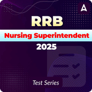 RRB Nursing Superintendent 2025-26 Mock Test Series
