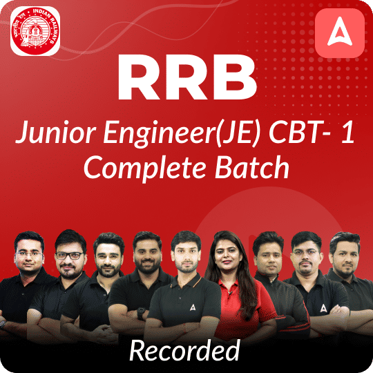 RRB Junior Engineer(JE) CBT- 1 New Batch | Hinglish | Online Live Classes By Adda247