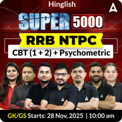 RRB NTPC Super 5000 Batch for 2025-26 Exam | Hinglish | Online Live Classes By Adda247