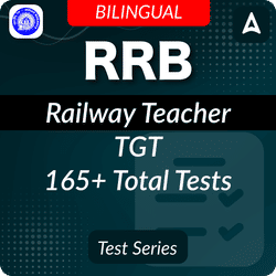 RRB Railway Teacher TGT Mock Test 2025