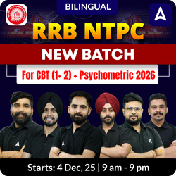 RRB NTPC New Batch for CBT (1+ 2) + Psychometric 2026 | Bilingual | Online Live Classes by Adda 247