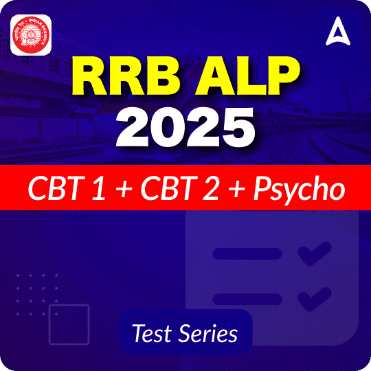 RRB ALP (CBT 1 + CBT 2 + Psycho) 2025 Mock Test