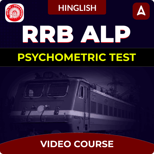 RRB ALP -  Psychometric Test | Video Course by Adda247
