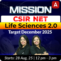 Mission CSIR NET Life Sciences 2.0 Foundation Batch | Target December 2025 | Online Live +Recorded Classes by Adda247
