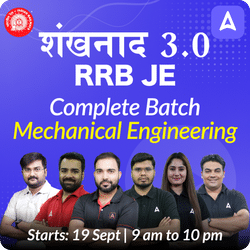 शंखनाद 3.0 - RRB JE mechanical (CBT 1 + 2) Complete New Batch for 2024 | Test Series | Hinglish | Online Live Classes by Adda 247