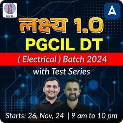 Lakshya 1.0 - PGCIL DT (Electrical) New Batch for 2024 | Test Series | Hinglish | Online Live Classes by Adda 247