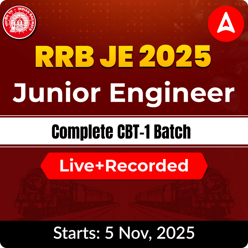 RRB Junior Engineer (JE) 2025 | Complete CBT-1 Batch | Telugu + English | Online Classes By Adda247