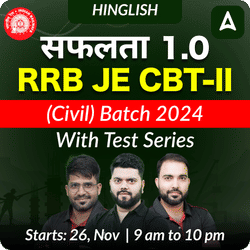 Safalta 1.0 - RRB JE CBT-II (Civil) New Batch for 2024 | Test Series | Hinglish | Online Live Classes by Adda 247