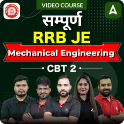 सम्पूर्ण RRB JE Mechanical Engineering (CBT 2) | Hinglish | Video Course by Adda247