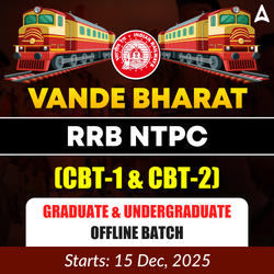 VANDE BHARAT | RRB NTPC OFFLINE BATCH | GRADUATE & UNDERGRADUATE | OFFLINE CLASSES BY ADDA247