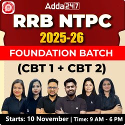 RRB NTPC 2025-26 | Foundation Batch (CBT 1 + CBT 2) | Online Live Classes By Adda247
