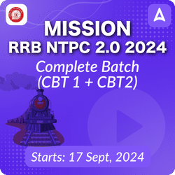 Mission RRB NTPC 2.0 Batch I Complete Foundation Batch for CBT1 & CBT2 | Online Live Classes by Adda 247