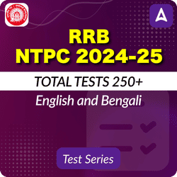 RRB NTPC 2024-25 Online Test Series English and Bengali by Adda247