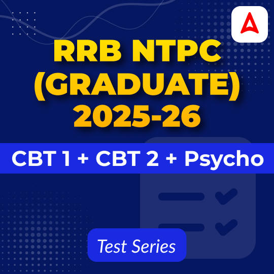 RRB NTPC Graduate (CBT 1 + CBT 2 + Psycho) 2025-26 Mock Test