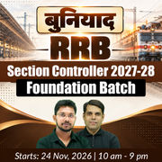 RRB Section Controller 2027-28 - बुनियाद Foundation Batch with eBooks and Test Series  | Hinglish | Online Live Classes By Adda247