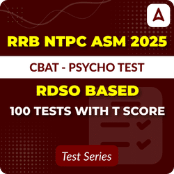 RRB NTPC ASM CBT III RDSO CBAT Psycho Mock Test 2025