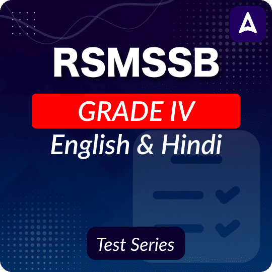 RSMSSB Grade IV Mock Test 2025